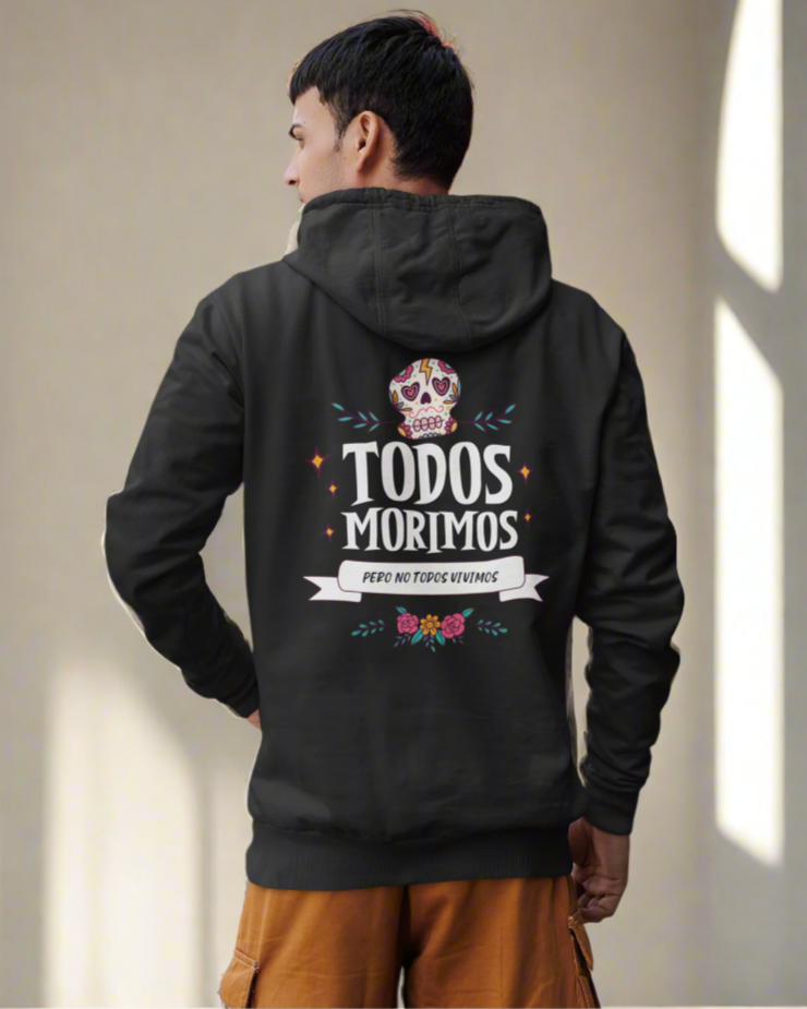 Todos Morimos Hoodie