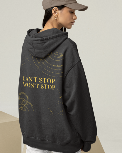 Can't Stop Won't Stop Hoodie