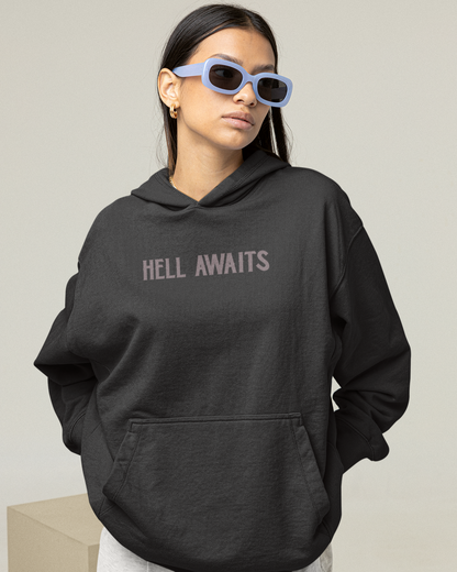 Hell Awaits Hoodie